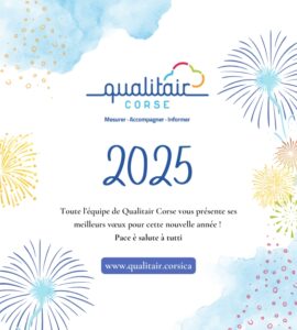 Qualitair Corse vous présente ses meilleurs vœux pour 2025 !