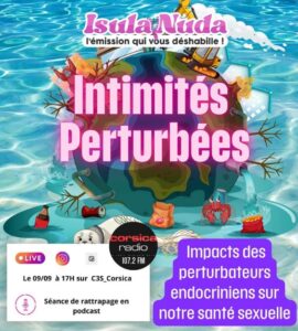 L’impact des perturbateurs endocriniens au programme de l’émission Isula Nuda sur Corsica Radio