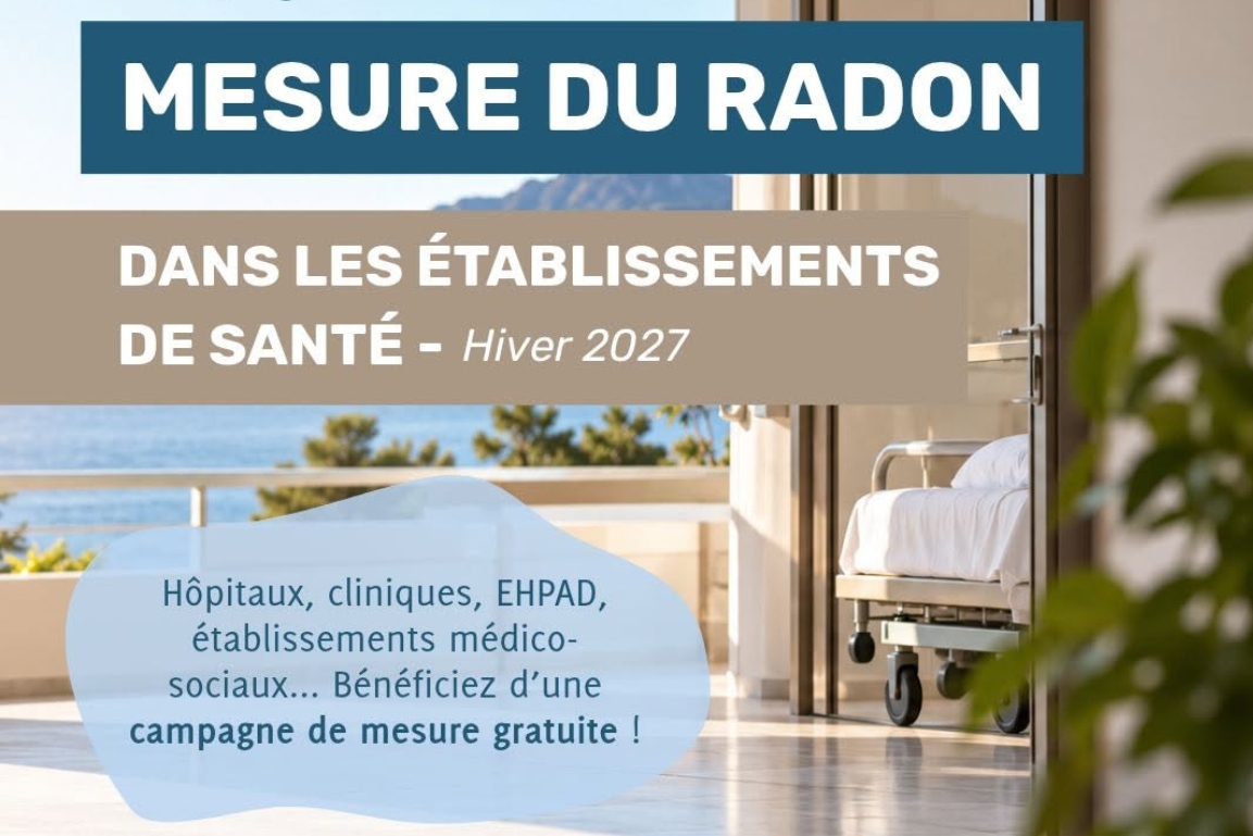 Campagne gratuite de mesure du radon dans les établissements de santé en Corse : inscriptions jusqu’au 31 octobre 2026 auprès de Qualitair Corse et de l’AUE.